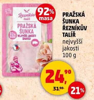 PRAŽSKÁ ŠUNKA ŘEZNÍKŮV TALÍŘ nejvyšší jakosti, 100 g  