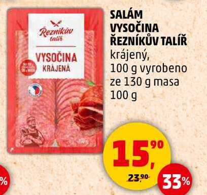 SALÁM VYSOČINA ŘEZNÍKŮV TALÍŘ krájený, 100 g  
