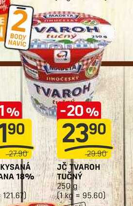 JČ TVAROH TUČNÝ 250 g 