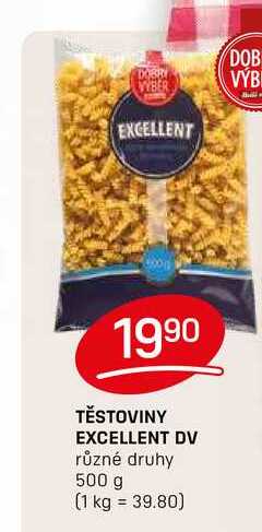 TĚSTOVINY EXCELLENT DV různé druhy 500 g
