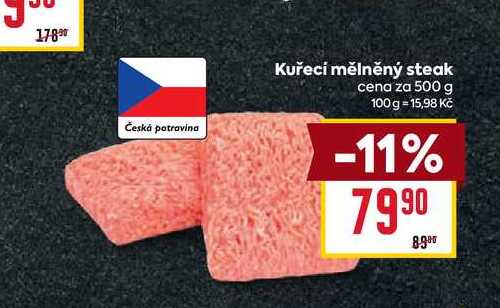 Kuřecí mělněný steak cena za 500 g  