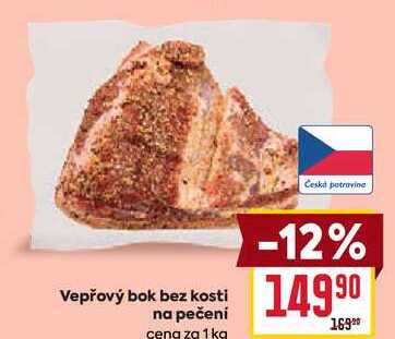Vepřový bok bez kosti na pečení cena za 1 kg