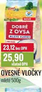 OVESNÉ VLOČKY mleté 500g 