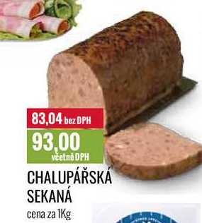 CHALUPÁŘSKÁ SEKANÁ cena za 1Kg 