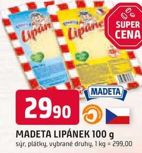MADETA LIPÁNEK 100 g sýr, plátky, vybrané druhy