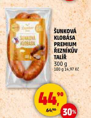 ŠUNKOVÁ KLOBÁSA PREMIUM ŘEZNÍKŮV TALÍŘ, 300 g 