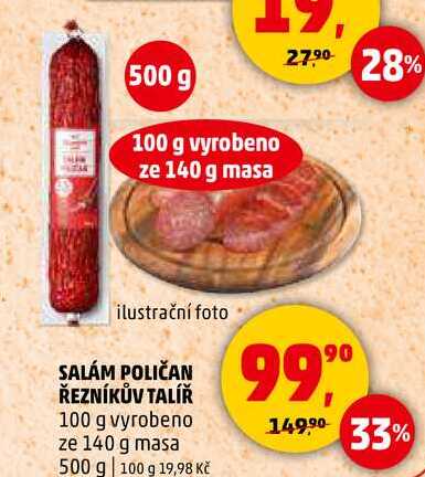 SALÁM POLIČAN ŘEZNÍKŮV TALÍŘ, 100 g vyrobeno ze 140 g masa, 500 g 