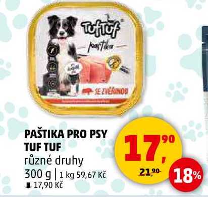 PAŠTIKA PRO PSY TUF TUF různé druhy, 300 g 