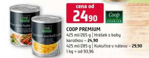 COOP PREMIUM Vacuum packed com 425 ml/265 g Hrášek s baby karotkou 425 ml/285 g Kukuřice v nálevu 
