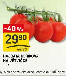 RAJČATA KEŘÍKOVÁ NA VĚTVIČCE 1 kg