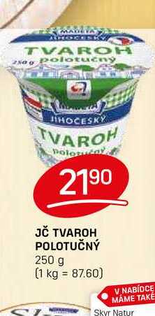 JČ TVAROH POLOTUČNÝ 250 g
