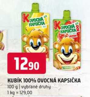 KUBÍK 100% OVOCNÁ KAPSIČKA 100 g vybrané druhy 