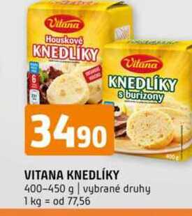VITANA KNEDLÍKY 400-450 g vybrané druhy 