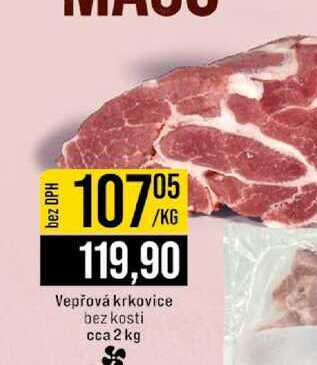 Vepřová krkovice bez kosti cca 2 kg 1kg