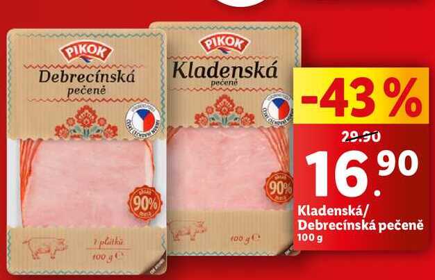 Kladenská/Debrecínská pečeně, 100 g 