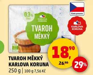 TVAROH MĚKKÝ KARLOVA KORUNA, 250 g 