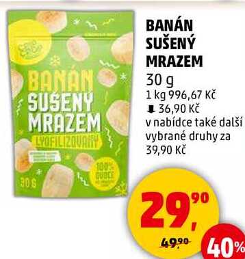 BANÁN SUŠENÝ MRAZEM, 30 g  