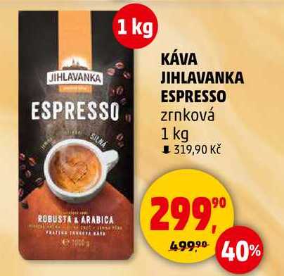 JIHLAVANKA ESPRESSO zrnková, 1 kg