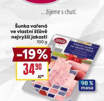 Šunka vařená ve vlastní šťávě nejvyšší jakosti 100 g 