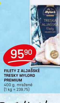 FILETY Z ALJAŠSKÉ TRESKY MYLORD PREMIUM 400 g, mražené 