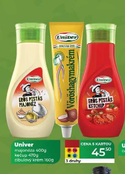 Univer majonéza 400g kečup 470g cibulový krem 160g 