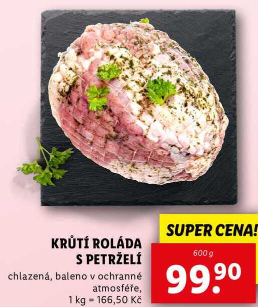 KRŮTÍ ROLÁDA S PETRŽELÍ, 600 g
