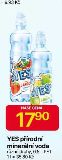 YES přírodní minerální voda různé druhy, 0,5 l, PET