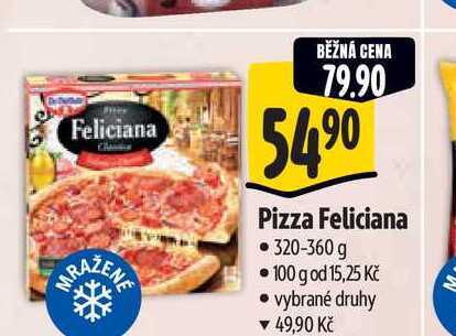   Pizza Feliciana 320-360 g  