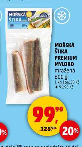 MOŘSKÁ ŠTIKA PREMIUM MYLORD mražená, 600 g 