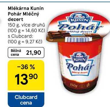 Mlékárna Kunín Pohár Mléčný dezert, 150 g 