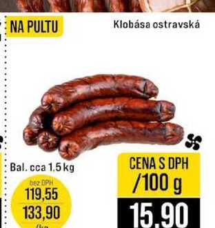 Klobása ostravská Bal. cca 1.5 kg 100g