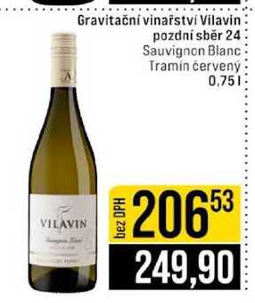 Gravitační vinařství Vilavin pozdní sběr 24 Sauvignon Blanc Tramin červený 0,75l