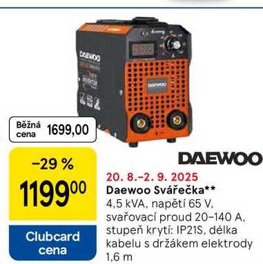 Daewoo Svářečka, 4.5 kVA, napětí 65 V. svařovací proud 20-140 A. stupeň krytí: IP21S, délka kabelu s držákem elektrody 1,6 m 