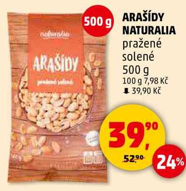 ARAŠÍDY NATURALIA pražené solené, 500 g 