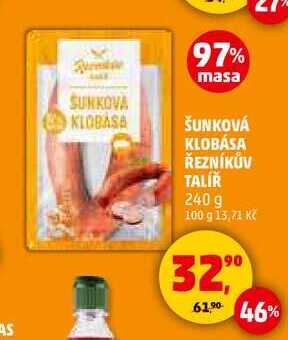 ŠUNKOVÁ KLOBÁSA ŘEZNÍKŮV TALÍŘ, 240 g 