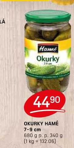 OKURKY HAMÉ 7-9 cm 680 g p. p. 340 g 