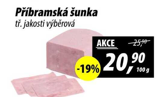 Příbramská šunka tř. jakosti výběrová, 100 g