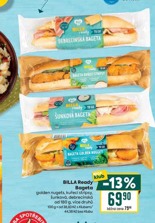 BILLA Ready Bageta golden nugets, kuřecí stripsy, šunková, debrecínská od 180 g