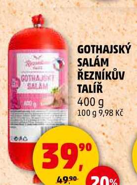 GOTHAJSKÝ SALÁM ŘEZNÍKŮV TALÍŘ, 400 g 