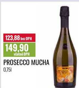 PROSECCO MUCHA 0,75l