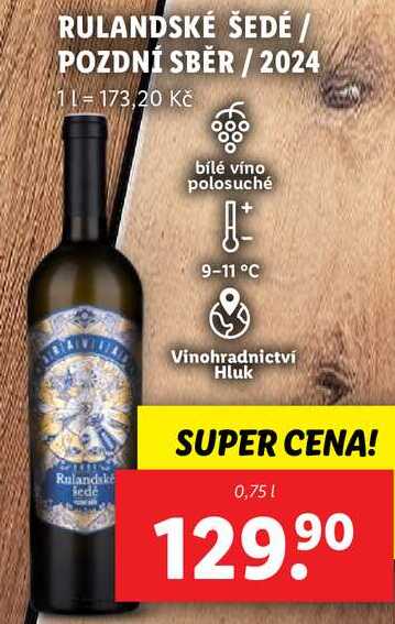 RULANDSKÉ ŠEDÉ, 0,75 l