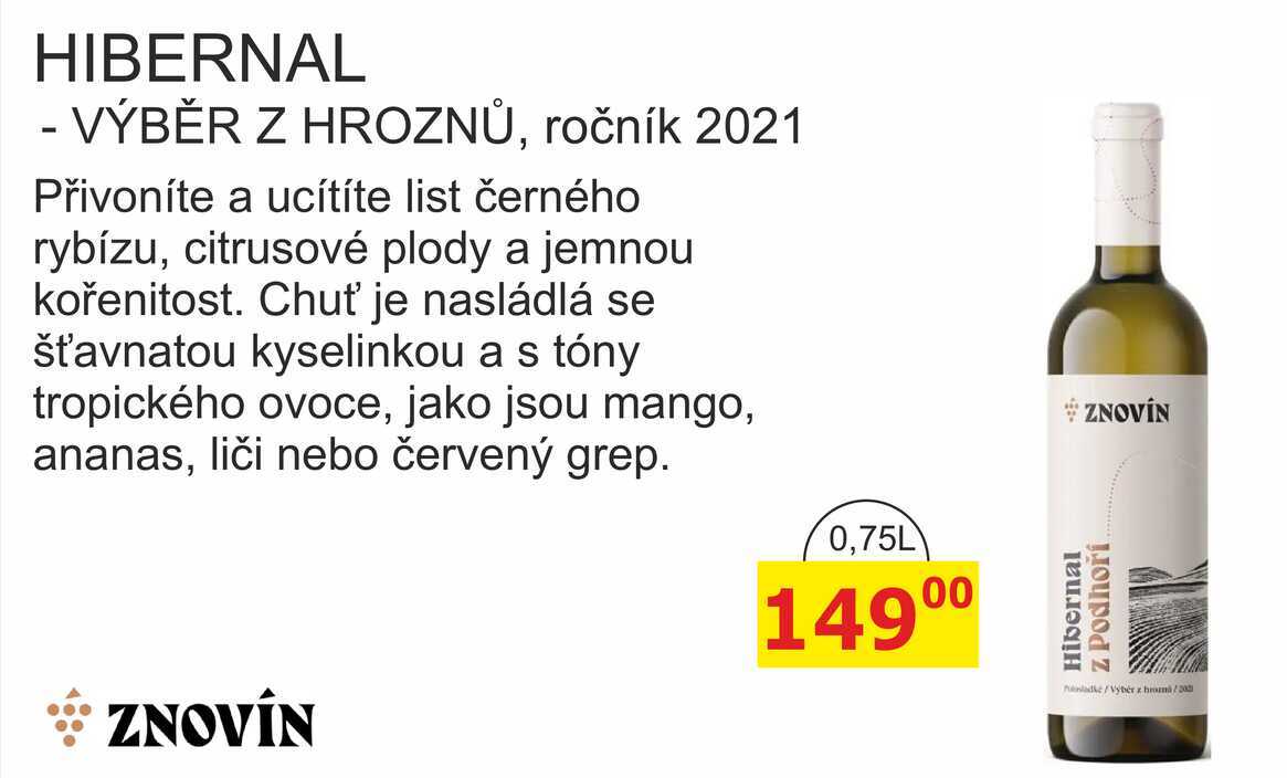 ZNOVÍN HIBERNAL - VÝBĚR Z HROZNŮ, ročník 2021 