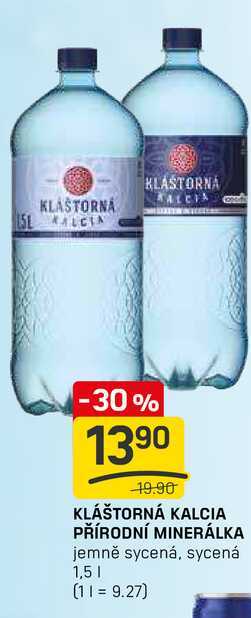 KLÁŠTORNÁ KALCIA PŘÍRODNÍ MINERÁLKA jemně sycená, sycená 1,5l