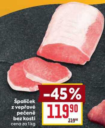 špalíček z vepřové pečeně bez kosti cena za 1 kg