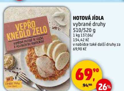 HOTOVÁ JÍDLA vybrané druhy, 510/520 g 