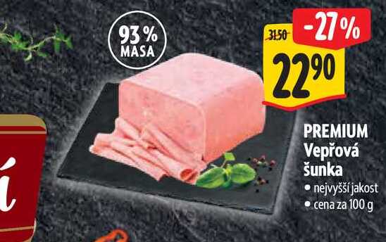   PREMIUM Vepřová šunka 100 g 