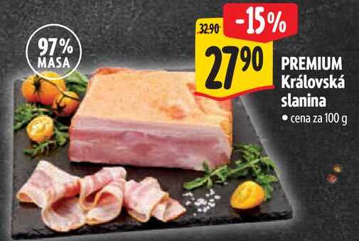 PREMIUM Královská slanina, cena za 100 g 