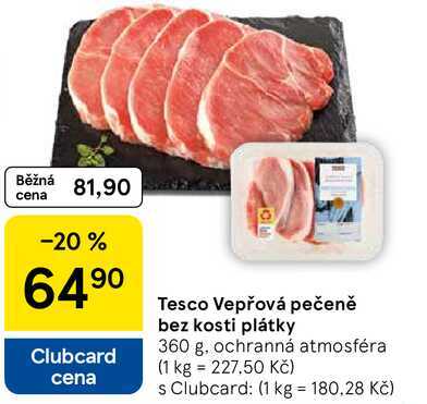 Tesco Vepřová pečeně bez kosti plátky, 360 g