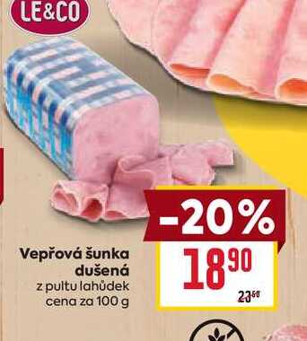 Vepřová šunka dušená z pultu lahůdek cena za 100 g 