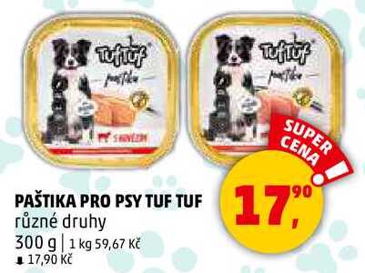 PAŠTIKA PRO PSY TUF TUF různé druhy, 300 g 